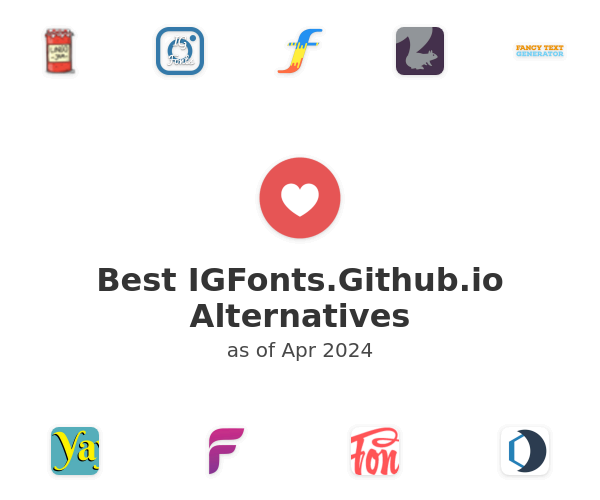 Best IGFonts.Github.io Alternatives