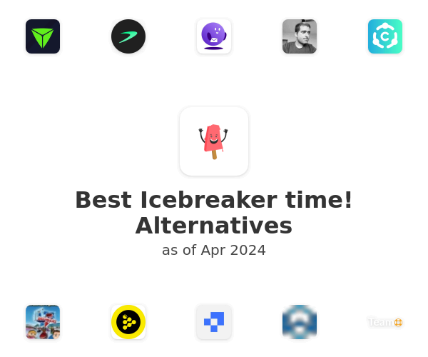 Best Icebreaker time! Alternatives