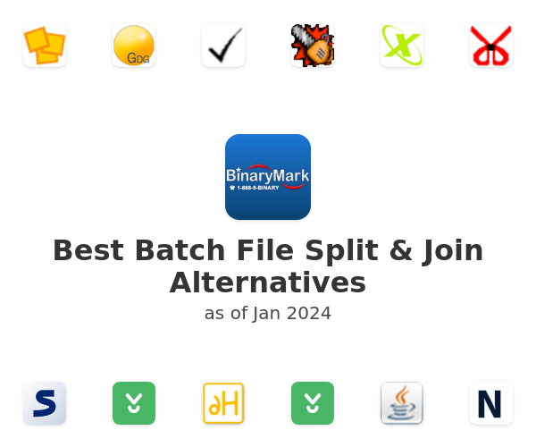 Best Batch File Split & Join Alternatives