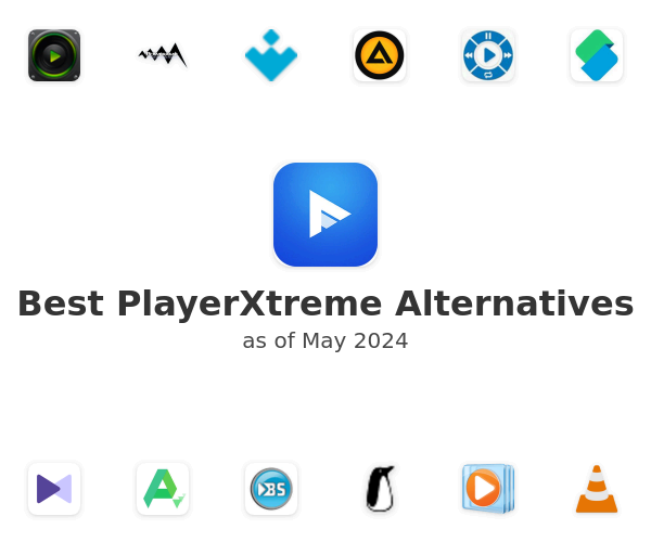 Best PlayerXtreme Alternatives