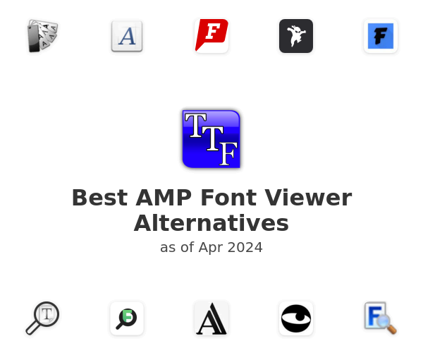 Best AMP Font Viewer Alternatives