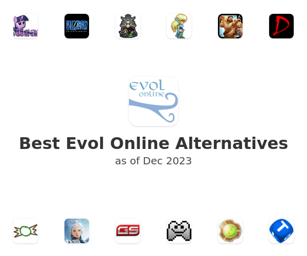 Best Evol Online Alternatives