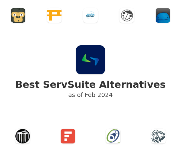 Best ServSuite Alternatives