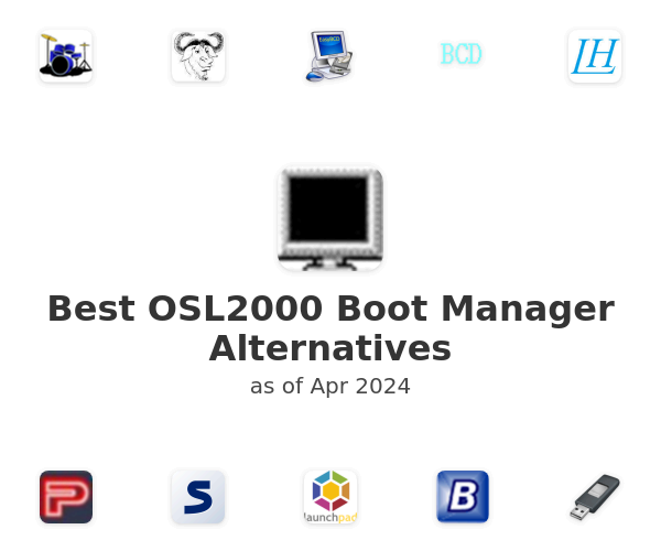 Best OSL2000 Boot Manager Alternatives