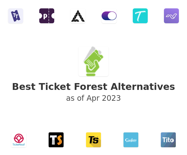Best Ticket Forest Alternatives