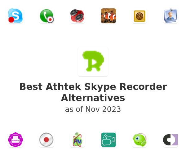 Best Athtek Skype Recorder Alternatives