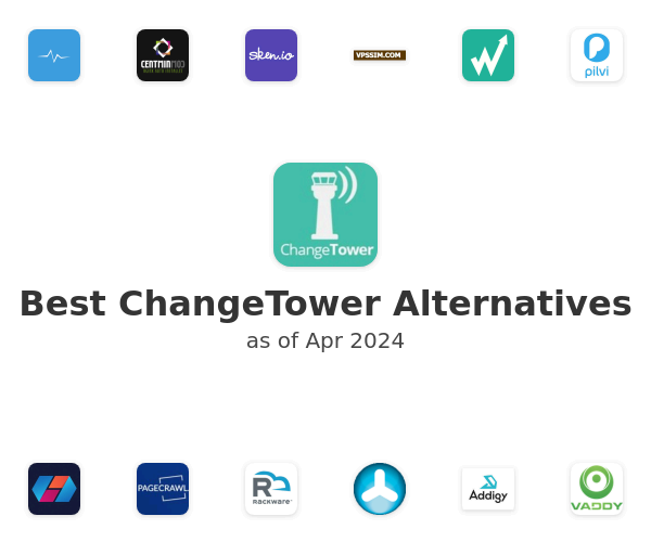 Best ChangeTower Alternatives