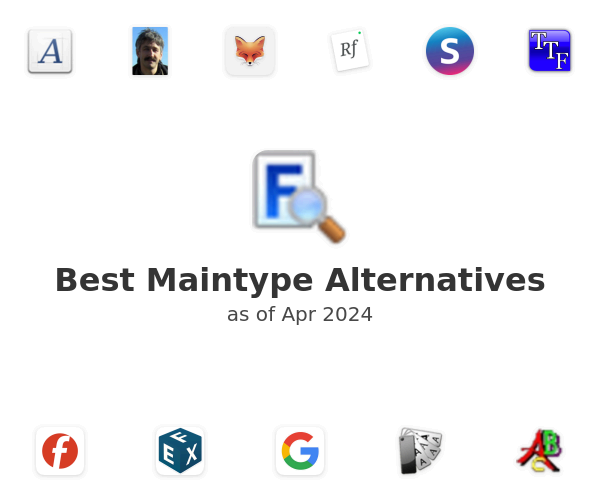 Best Maintype Alternatives