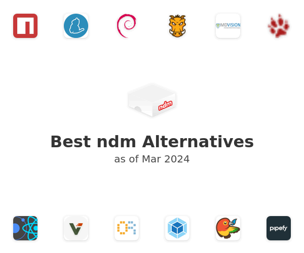 Best ndm Alternatives