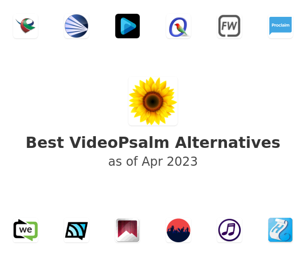 Best VideoPsalm Alternatives