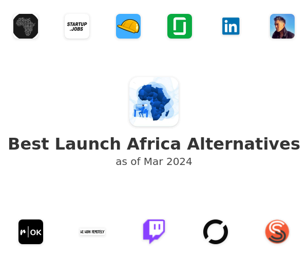 Best Launch Africa Alternatives