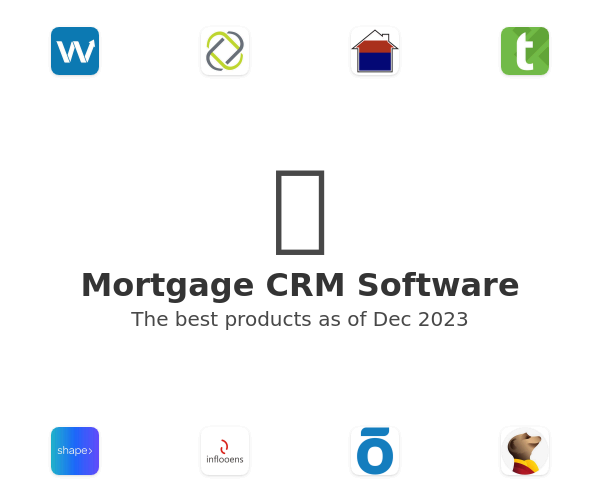 Mortgage CRM Software