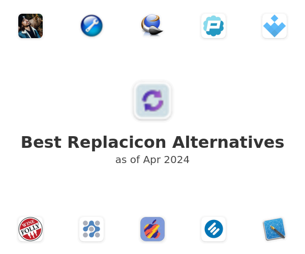Best Replacicon Alternatives