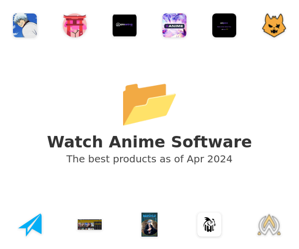 Watch Anime Software