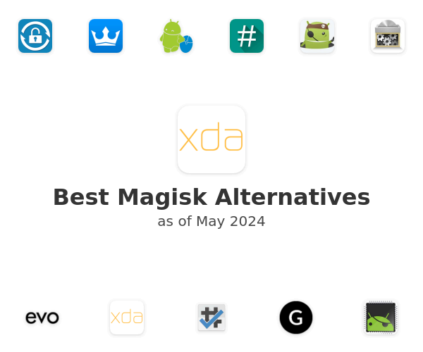 Best Magisk Alternatives