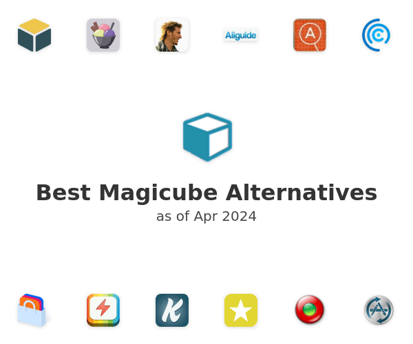 Best Magicube Alternatives