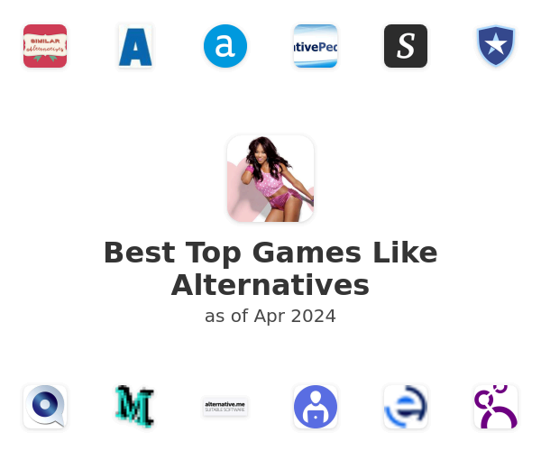 Best Top Games Like Alternatives