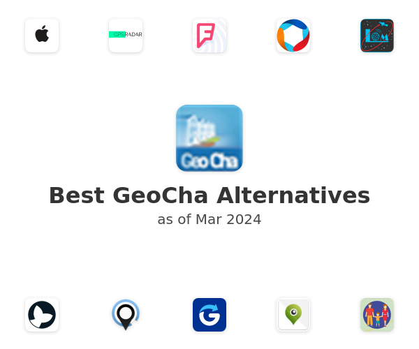 Best GeoCha Alternatives