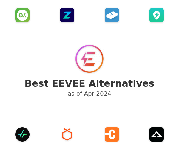 Best EEVEE Alternatives