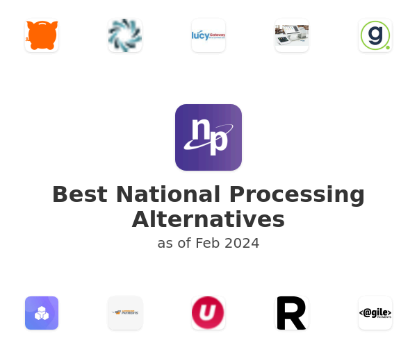 Best National Processing Alternatives