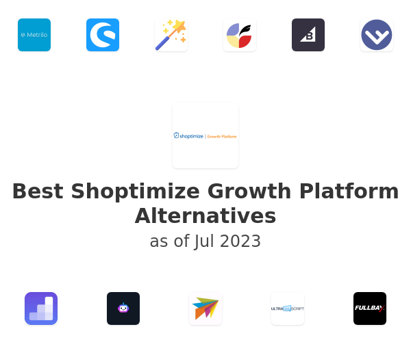 Best Shoptimize Growth Platform Alternatives