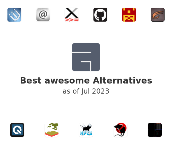 Best awesome Alternatives