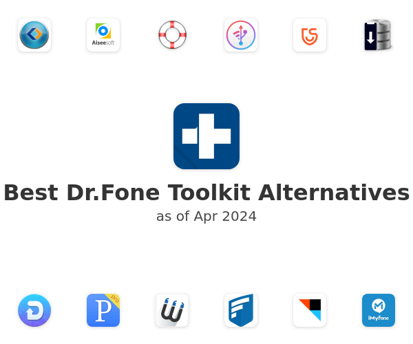 Best dr.fone toolkit Alternatives