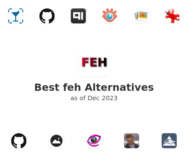 Best feh Alternatives