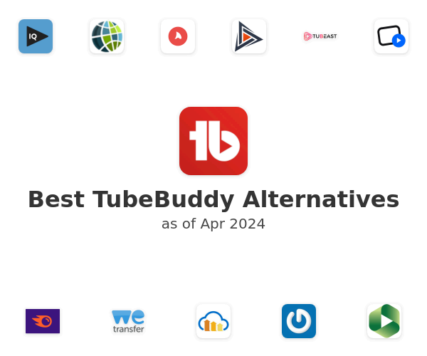 Best TubeBuddy Alternatives