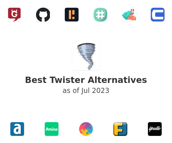 Best Twister Alternatives