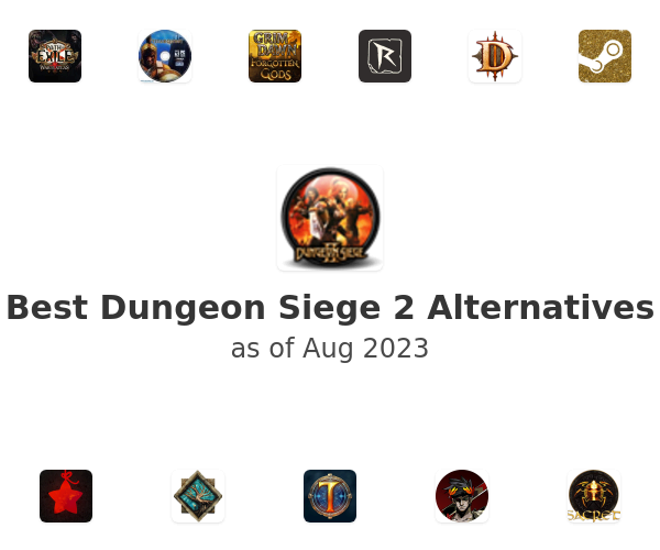 Best Dungeon Siege 2 Alternatives