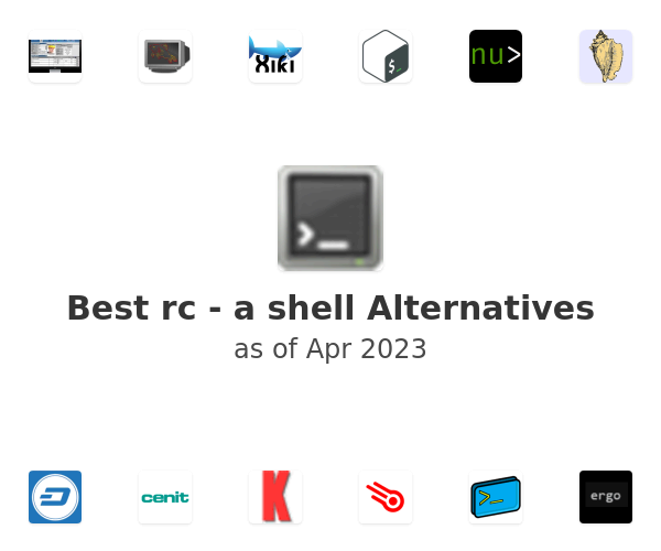 Best rc - a shell Alternatives