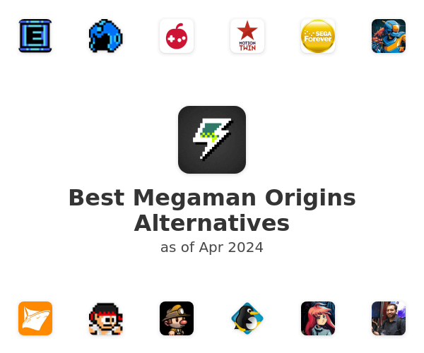 Best Megaman Origins Alternatives