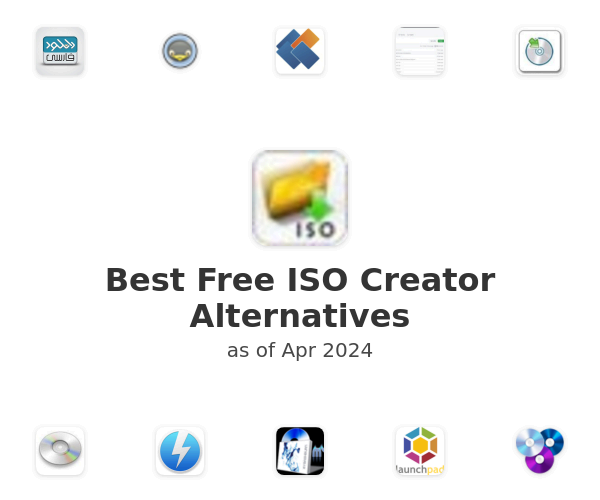 Best Free ISO Creator Alternatives