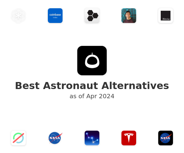 Best Astronaut Alternatives
