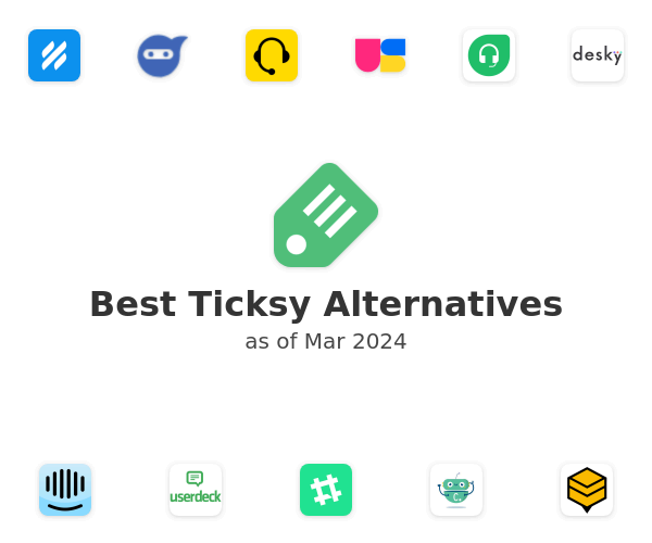 Best Ticksy Alternatives