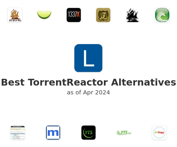 Best TorrentReactor Alternatives