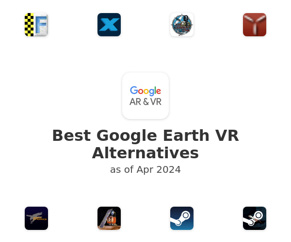 Best Google Earth VR Alternatives