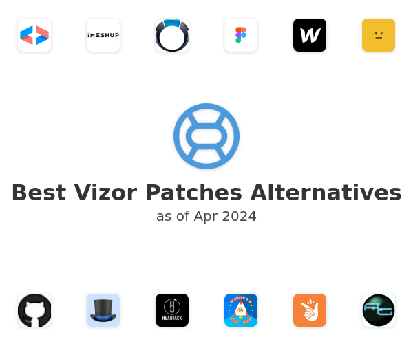 Best Vizor Patches Alternatives