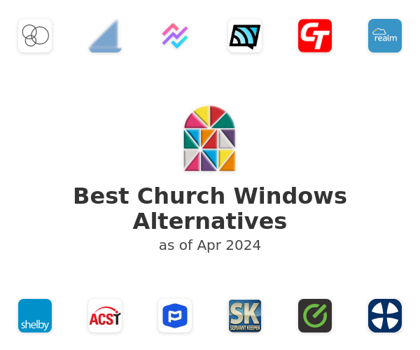 Best Church Windows Alternatives