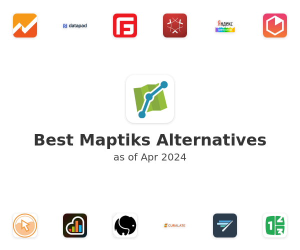 Best Maptiks Alternatives