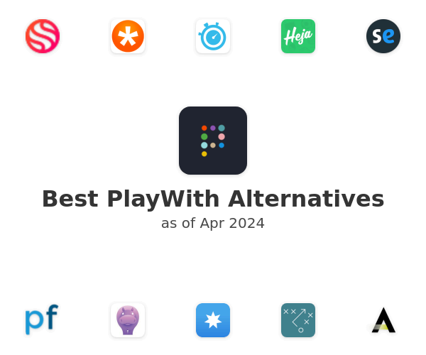 Best PlayWith Alternatives