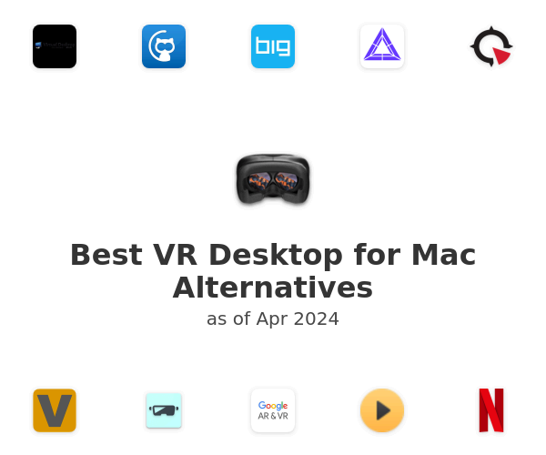 Best VR Desktop for Mac Alternatives