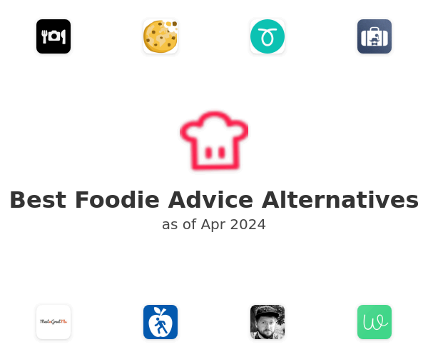 Best Foodie Advice Alternatives