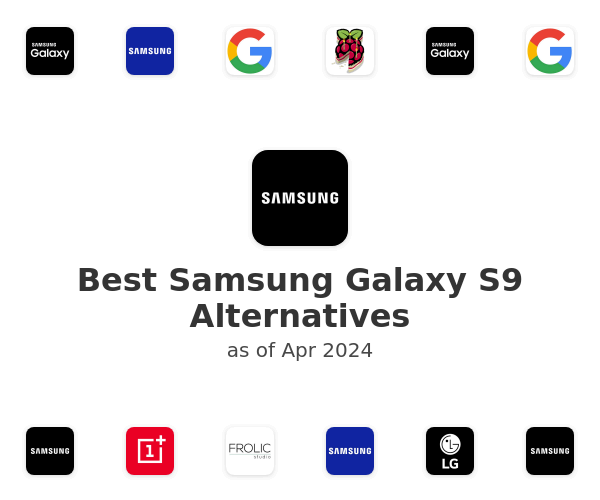 Best Samsung Galaxy S9 Alternatives