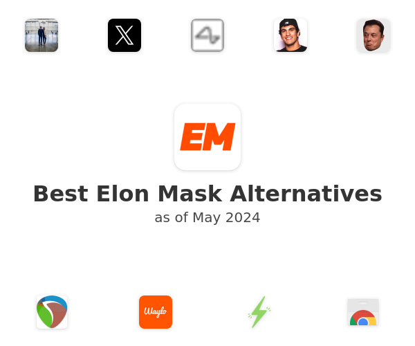 Best Elon Mask Alternatives