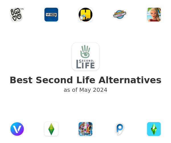 Best Second Life Alternatives