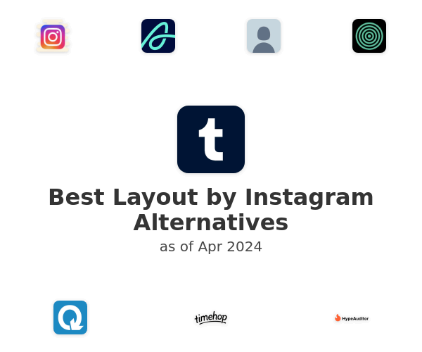 Best Layout by Instagram Alternatives