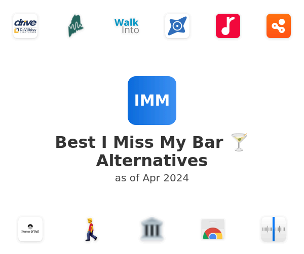 Best I Miss My Bar 🍸 Alternatives