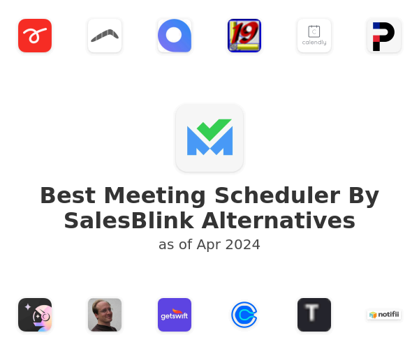 Best Meeting Scheduler By SalesBlink Alternatives